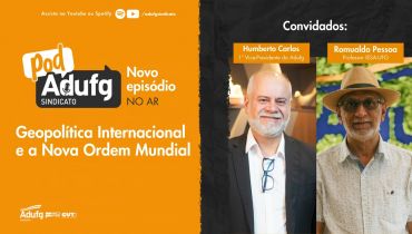 PodAdufg #30 Geopolítica Internacional e a Nova Ordem Mundial
