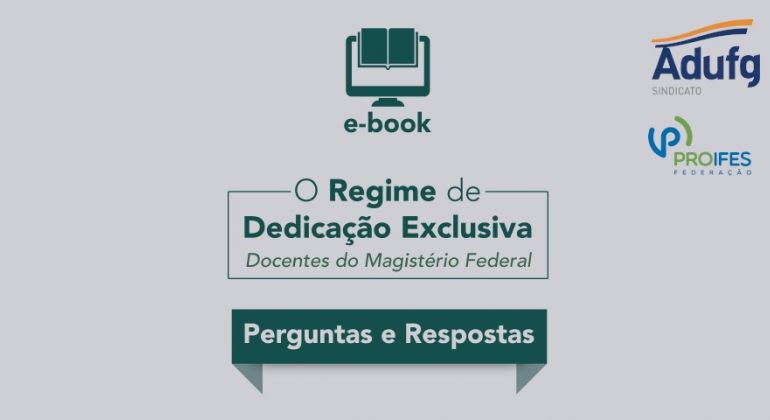 Adufg disponbiliza e-book sobre dedicação exclusiva