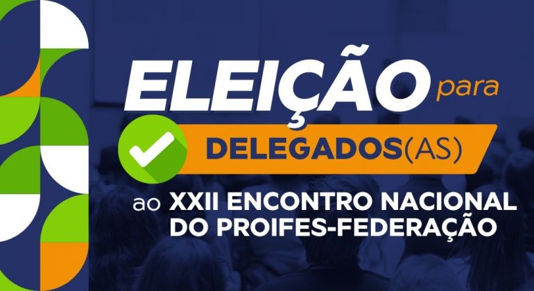 Inscrições abertas para delegação do Adufg-Sindicato no XXII Encontro Nacional do Proifes-Federação
