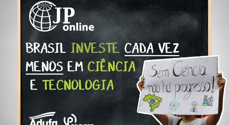 (JP Online): Brasil investe cada vez menos em ciência e tecnologia