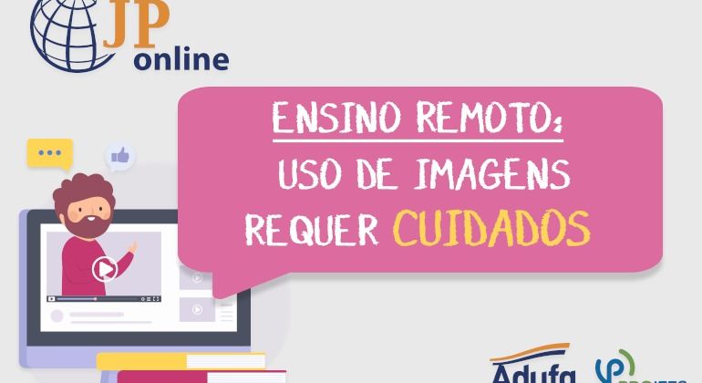 (JP Online) Ensino remoto: uso de imagens requer cuidados