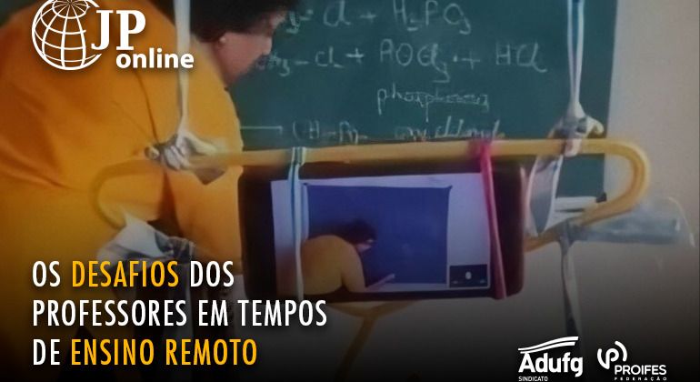 (JP Online): Os desafios dos professores em tempos de ensino remoto